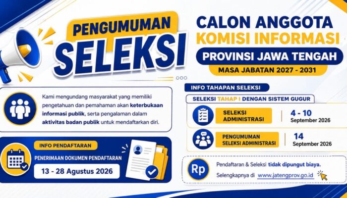 Bursa Calon Komisioner KI Jateng 2027 Dibuka, Ini Syarat Mudahnya!